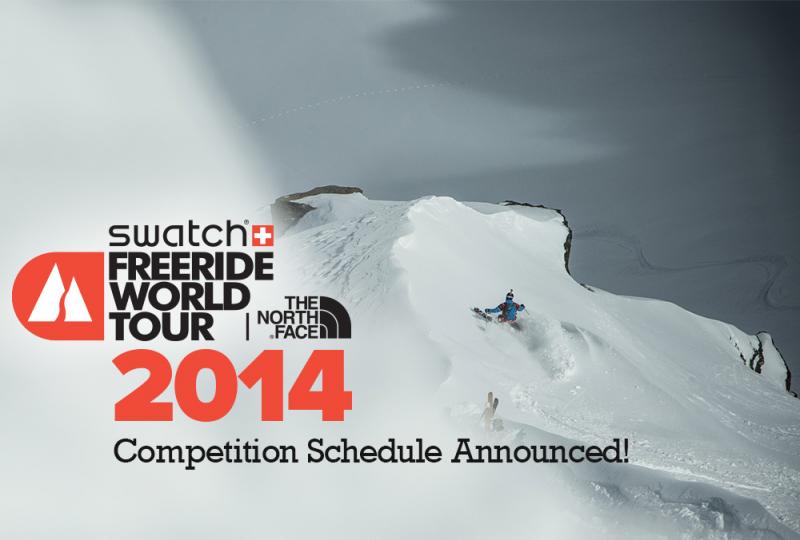 Los organizadores del evento del SWATCH FREERIDE WORLD TOUR BY NORTH FACE ®  han anunciado los detalles del calendario de la temporada 2013-14